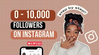 How to grow on instagram from 0 | STEP BY STEP GUIDE | organic Instagram growth tips