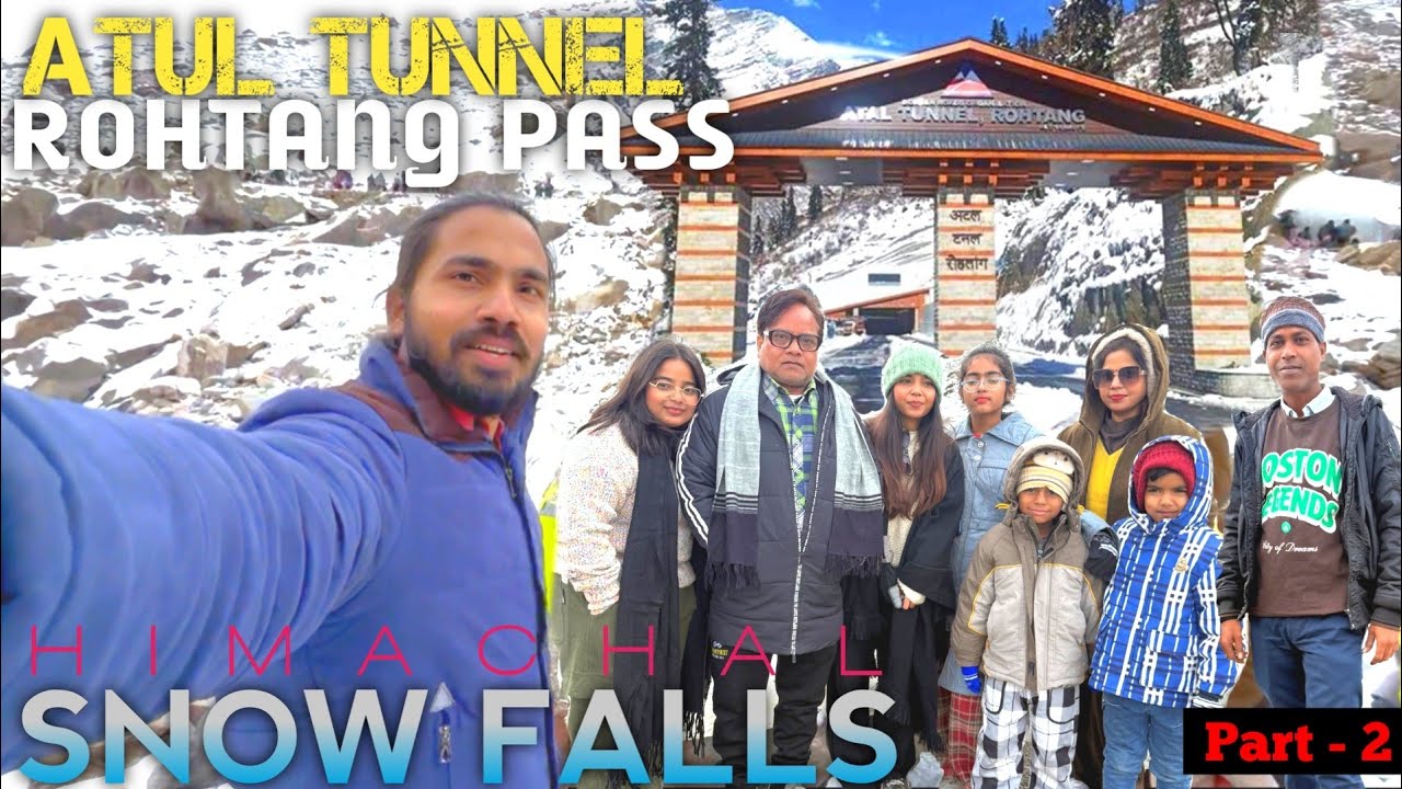 Manali to Rohtang Pass | Atul Tunnel | Snow Falls | By Car | Part - 2