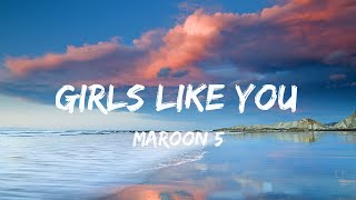 Girls like you-Maroon 5 ft. Cardi B (Lyrics)