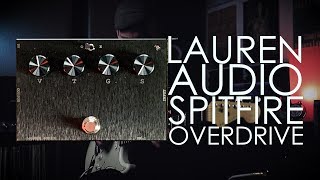 Lauren Audio - Spitfire Overdrive - YouTube