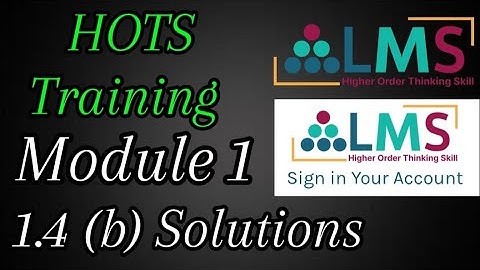 HOTS training Module 1 | 1.4(b) Solutions
