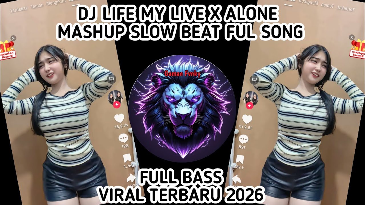 DJ LIFE MY LIVE X ALONE MASHUP BARAT SLOW BEAT FULL BASS🔥 TERBARU | VIRAL 2026‼️