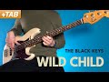 WILD CHILD - The Black Keys | Bass Cover with Play Along Tabs