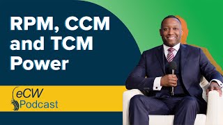 Improving Care with CCM, TCM and RPM Programs