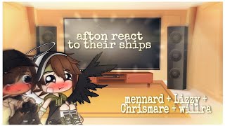 //Afton react to their ships (+Ennard ,Charlie , Nightmare, Goldie)//+14k //desc