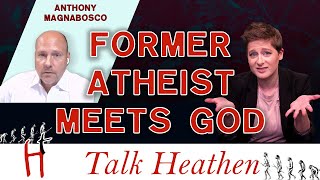 How You, An Atheist, Can KNOW God! | ClearAsCrystal | Talk Heathen 04.20