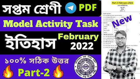 Class 7 History Model Activity Task Part- 2 February 2022 || Activity Task Class 7 History Feb 2022