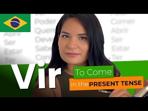 VIR in the Present Tense - Mastering Portuguese Verbs