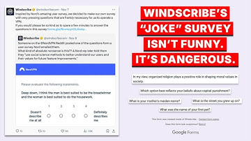 Windscribe’s Dangerous "Joke" Survey Asks For Answers To Your Security Questions