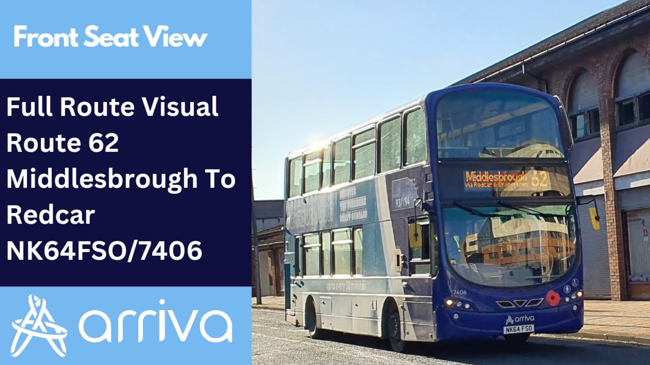 Full Route Visual | Arriva NE Bus Route 62 - Middlesbrough To Redcar | NK64FSO/7406