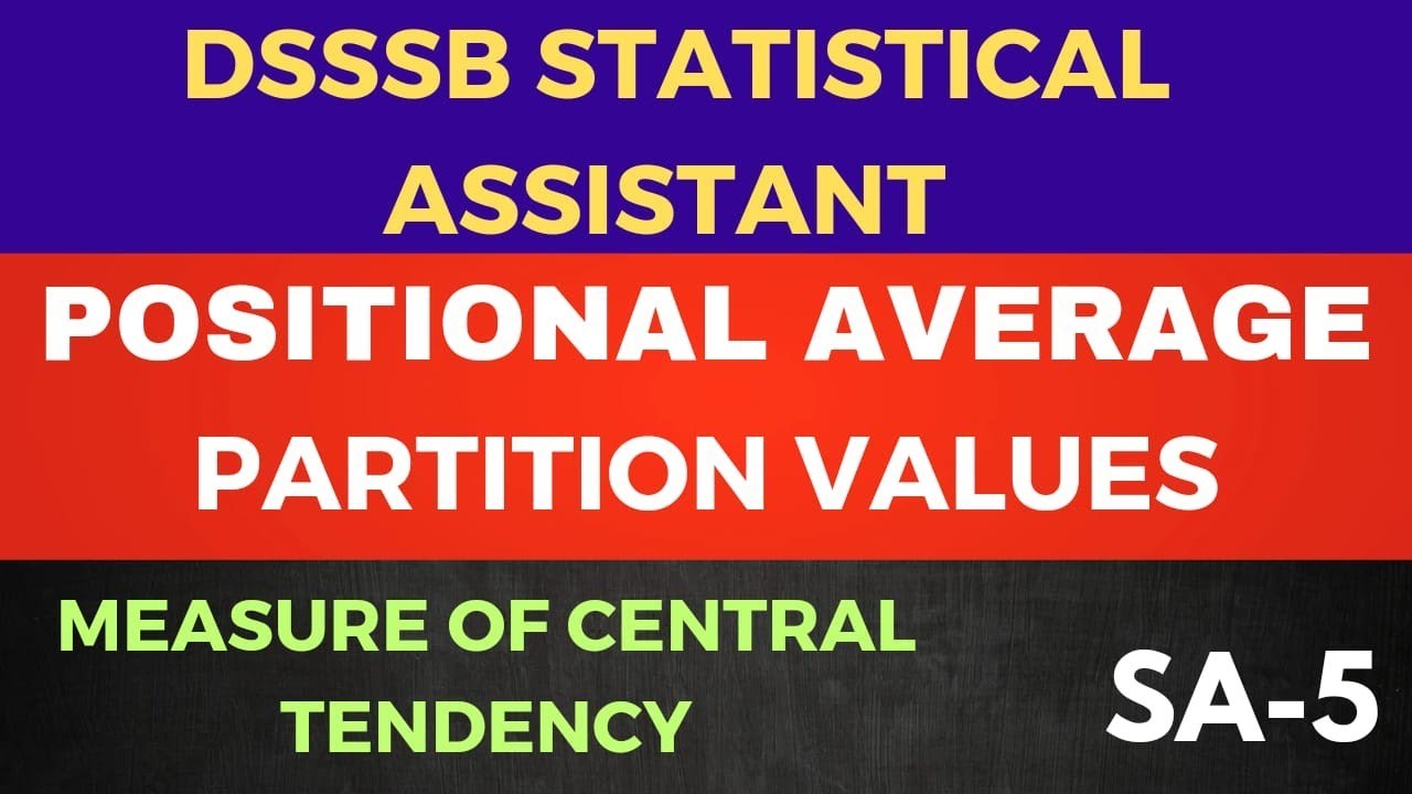 SA 5 Positional Average Partition Values Central Tendency dsssb SA 5 Positional Average Partition Values Central Tendency dsssb