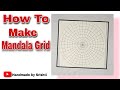 Mandala Grid Tutorial | Tutorial for Making the Grid for Mandala