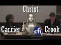 Jesus of Nazareth: Man or myth? A discussion with Zeba Crook and Richard Carrier