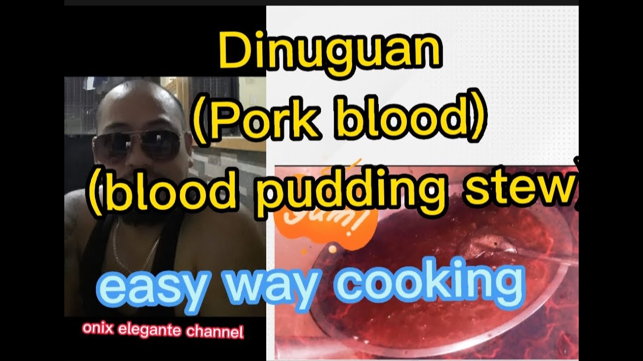 HOW TO COOK DINUGUAN   (PORK BLOOD, BLOOD PUDDING STEW)