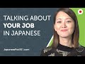 Learn & Practice Japanese - Talking About Your Job | Can Do #3