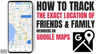 How To Track Exact Location Of Your Family Members/ Friends On Google Maps | Locate A Missing Person