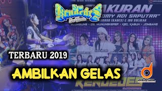 ambilkan gelas new kendedes terbaru 2019 live kabuh