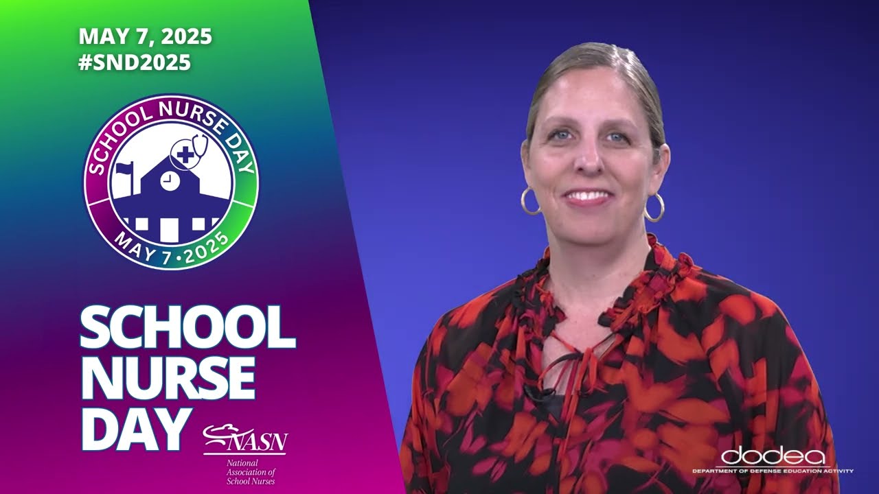 2025 DoDEA School Nurse Day - Promo