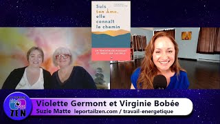 Violette Germont et Virigine Bobée "Suis ton âme, elle connait le chemin"