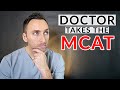 DOCTOR Takes The MCAT | (EMBARRASSING!)