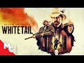 Whitetail | Full Movie | Crime Survival Thriller | Tom Zembrod | Dash Melrose | Deer Hunter