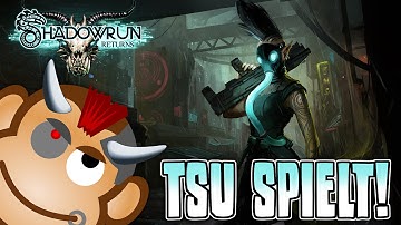 Tsu spielt ... Shadowrun Returns (Teil 23)