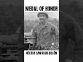 Héctor Santiago-Colón’s Final Act | Medal of Honor