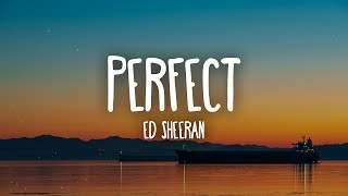 Ed Sheeran Perfect...