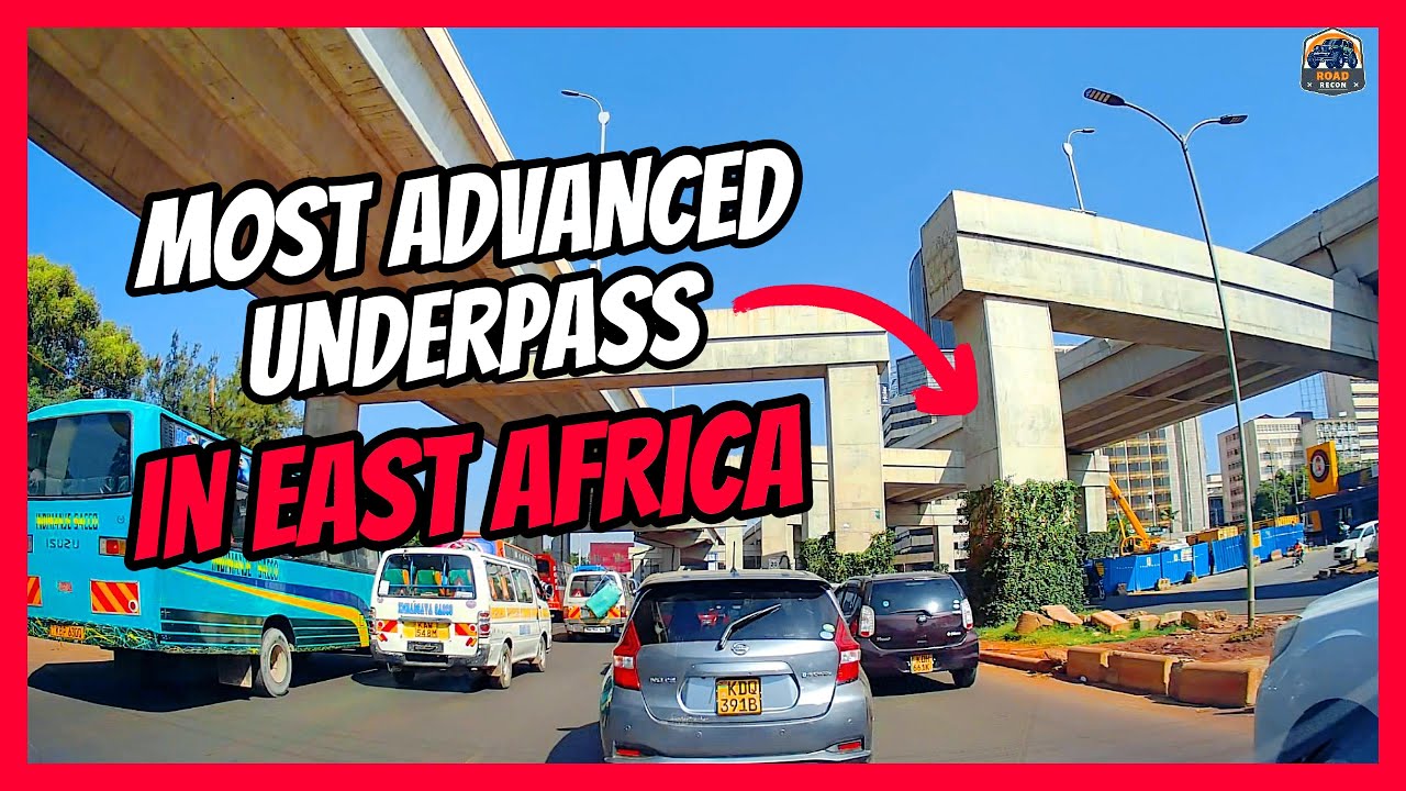 MOST ADVANCED IN EAST AFRICA: HAILLE SELLASIE - UHURU HIGHWAY UNDERPASS | KSH 2B PROJECT | 4K