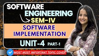 Software Implementation & Issues Explained| Unit-4 Software Engineering| Sem IV Part-1