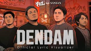 Last Child feat. Sansan - Dendam (Official Lyric Visualizer)