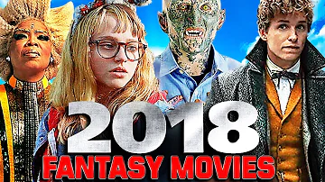 2018 BEST FANTASY MOVIES