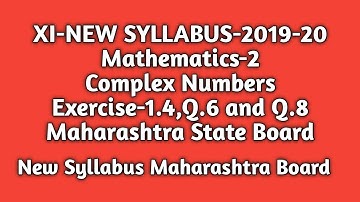 New Syllabus|Complex Numbers|Exercise-1.4|Standard 11th|Maharashtra State Board|CBSC|Diploma