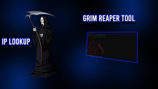 Grim Reaper IP Lookup tool - Find the location of any IP address python | MULTI TOOL | Free