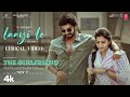 Watch 'Laayi Le' Lyrical Video from The Girlfriend – Featuring Rashmika Mandanna 🎶
