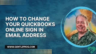 How to Change Your QuickBooks Online Sign in Email Address