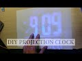 How to make Projection Clock