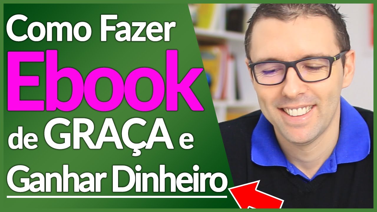 ❤️️ Como fazer EBOOK de GRAÇA Passo a Passo e Ganhar Dinheiro Com Ebooks