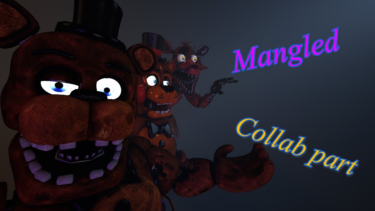 [SFM/FNAF] Mangled (Collab part (2) for 