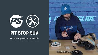 Pit Stop - How to replace SUV wheels by Pu wheels