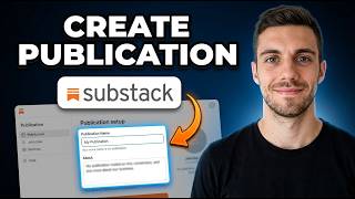 How To Create A Substack Publication (Simple Guide)
