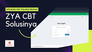 APLIKASI CBT UNTUK UJIAN YANG MUDAH DAN SIMPLE UNTUK DIGUNAKAN || ZYA CBT