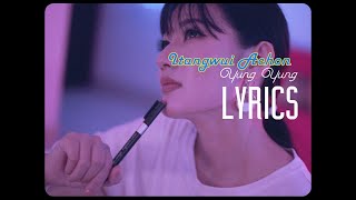 Video thumbnail of "YUNG YUNG - ITANGWUI ACHON [LYRICS]"