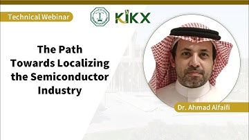 Webinar: The Path Towards Localizing The Semiconductor Industry
