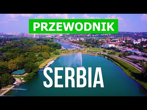 Wideo: Wakacje W Serbii: Co Zobaczyć