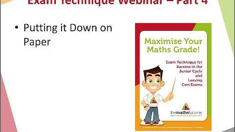 Exam Technique for Leaving Cert Maths 2022 - Part 4
