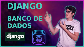 BANCO de DADOS com DJANGO | Aula semanal #21
