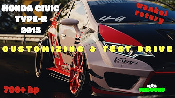 nfs unbound | HONDA CIVIC TYPE-R 2015 customization and test drive | S+ tier build