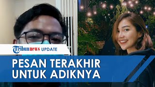Download lagu Sebelum Meninggal Chacha Sherly Sempat Nasihati Adiknya, Tak Menyangka Jadi Pesan Terakhir