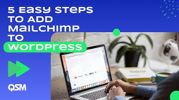 How to Add Mailchimp to WordPress - using QSM Add-ons